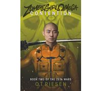 Zombie Girl Omega - Contention: Book Two of the Zeta Wars: 2