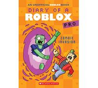 Zombie Invasion (Unofficial Roblox: Diary of a Roblox Pro, 5)
