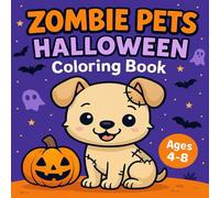 Zombie Pets Halloween Coloring Book: 40 Sweet & Spooky Treats | Simple Coloring for Kids, Teens & Families