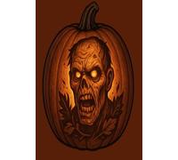 Zombie Pumpkin Journal: Spooky Halloween Horror Notebook: Perfect for Scary Story Ideas, Party Planning, or Fall Notes