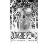 Zombie Road: Between the Living and the Lost
