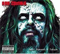 Zombie, Rob - Past, Present & Future [w/ Bonus DVD] by Zombie, Rob (2003) Audio CD