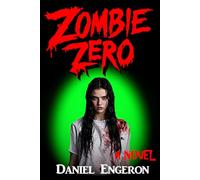 Zombie Zero: Book 0 of the Zombie Outbreak series: 1