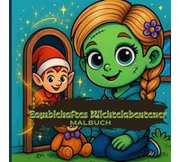 Zombiehaftes Wichtelabenteuer Malbuch, Zombiemädchen und Wichtel: Ausmalbuch für Kinder ab 5, 6, 7, 8 und älter