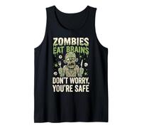Zombies Eat Brains Don't Worry You'Re Safe Camiseta sin Mangas