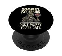 Zombies Eat Brains Don't Worry You'Re Safe PopSockets PopGrip Adhesivo