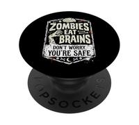 Zombies Eat Brains Don't Worry You'Re Safe PopSockets PopGrip Adhesivo