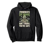 Zombies Eat Brains Don't Worry You'Re Safe Sudadera con Capucha