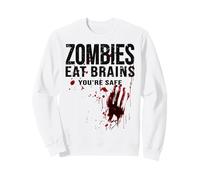 Zombies Eat Brains You'Re Safe - Camiseta Divertida y sangrienta de Terror Sudadera