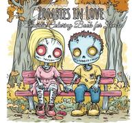 Zombies in Love: Perfect for Horror Fans, Couples, and Creative Souls