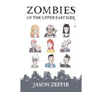 Zombies of the Upper East Side