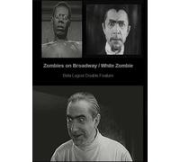 Zombies on Broadway / White Zombie