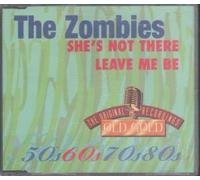 Zombies - Shes Not There/Leave Me Be (UK Import)