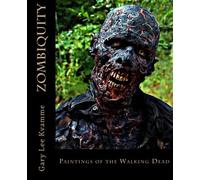 Zombiquity: Paintings of the Walking Dead
