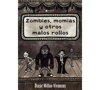 Zombis, momias y otros malos rollos (SIN COLECCION)