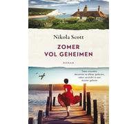 Zomer vol geheimen: Twee vrouwen, decennia na elkaar geboren, raken verstrikt in een duister geheim