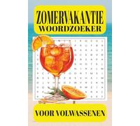 Zomervakantie Woordzoeker: Woordzoekers voor volwassenen met vakantiebestemmingen, cocktails, reizen en ontspanning