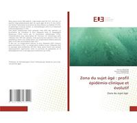 Zona du sujet âgé : profil épidémio-clinique et évolutif: Zona du sujet âgé