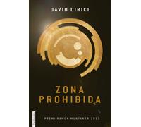 Zona Prohibida: Premi Ramon Muntaner 2013 (Ficció)