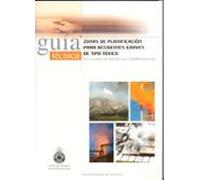 Zonas De Planificacion Para Accidentes Graves De Tipo Toxico. Gui A Te