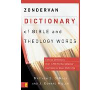 Zondervan Dictionary of Bible and Theology Words