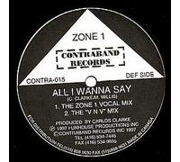 ZONE 1 - ZONE 1 / ALL I WANNA SAY