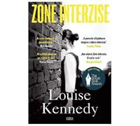 Zone interzise - Louise Kennedy, Editie in limba romana