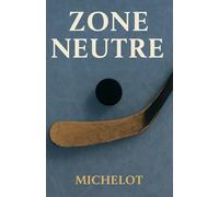 Zone Neutre