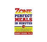 Zone-Perfect Meals in Minutes