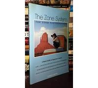 Zone System for 35mm Photographers, The: A Basic Guide to Exposure Control