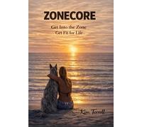 ZoneCore: Get Into the Zone Get Fit for Life