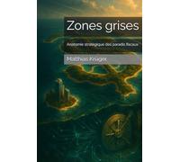 Zones grises: Anatomie stratégique des paradis fiscaux
