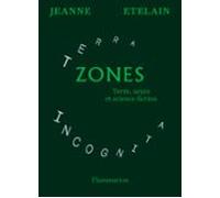 Zones: Terre Sexes Et Science-fiction (ebook)