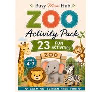 Zoo Activity Book for Kids Ages 4-7: 23 Fun Activities Including Colouring, Mazes, Tracing, Counting, Matching, Word Searches, Spot the Difference & ... Fun Activities (Busy Mum Hub Activity Books)