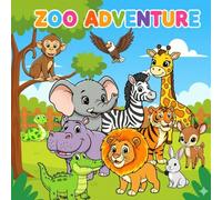 Zoo Adventure Coloring Book: Educational coloring book with animals for children 5-10