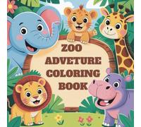 Zoo Adventure Coloring Book: Wild Animals & Habitats-Single-Sided Coloring Fun for Kids Ages 4-10