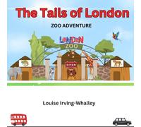 Zoo Adventure (The Tails of London)