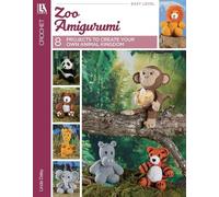 Zoo Amigurumi Crochet: 8 Projects to Create Your Own Animal Kingdom