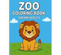 Zoo Animal Coloring Book for Kids Ages 3-5: 30 Cute Zoo Animals to Color for Toddlers and Preschoolers