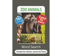 Zoo Animal Word Search Puzzle Book: Word Search with Easy to Read Print above Zoo Animal, animal word search book, animal word search puzzle book and ... Gift for Vacations, Holidays and Free Times.