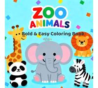 Zoo Animals: Bold & Easy Coloring Book