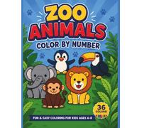 Zoo Animals Color by Number: 50 Cute and Easy Animal Pictures with 36 Colors for Kids Ages 4-8 (Mosaic Color by Number for Kids)
