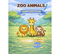 ZOO ANIMALS COLORING & ACTIVITY Book for KIDS 4-6: Simply ZOO animals Illustration, Thoughtful Questions and Space to Draw | Designed for Early Book 4-6 (Color & Learn Animals - Ages 4-6)