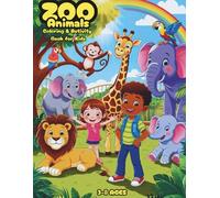 Zoo Animals Coloring & Activity Book for Kids: Coloring Pages, Mazes, Dot-to-Dot