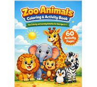Zoo Animals Coloring and Activity Book for Kids Ages 4-7: Fun and Easy Animal Coloring Pages with Simple Activities for Preschool and Kindergarten Kids