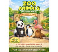 Zoo Animals Coloring Book: 50 Fun & Easy Pages for Kids Ages 4-8 | Single-Sided Pages | Thick Lines Perfect for Little Hands | Pandas, Penguins, Polar ... (Fun & Easy Animal Coloring Books for Kids)