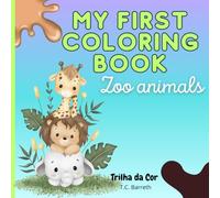 Zoo Animals Coloring Book: Educational coloring book of zoo animals for children ages 3 to 5