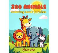 Zoo Animals Coloring Book for Kids: 40 Cute and Simple Animal Illustrations for Toddlers and Kids Ages 4-8 | Fun and Easy Coloring Pages for Boys and Girls | Large 8.5" x 11" by E&A Art