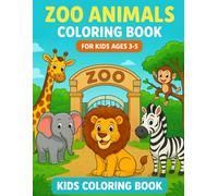 Zoo Animals Coloring Book for Kids Ages 3-5 (Happy Animals Coloring Book Series for Kids)