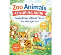 Zoo Animals Coloring Book for Kids Ages 4-8: Fun and Easy coloring pages for kids 4+